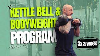 Full Body Kettlebell & Bodyweight At Home Workout Program