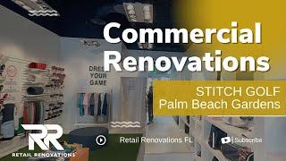 STITCH GOLF - Commercial Renovation - Downtown Palm Beach Gardens