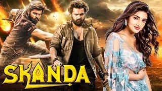 SKANDA - Ram Pothineni | New Released South Indian Hindi Dubbed Movie 2024 | Sreeleela | Action