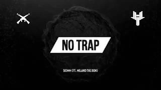 Skimm - No Trap (Feat. Milano The Don) [Lyric Video]