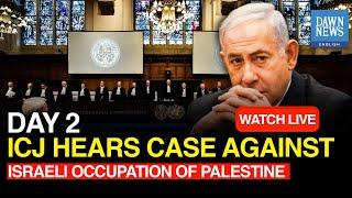 LIVE: | ICJ Hears Case Against Israeli Occupation Of Palestine | Day 2 | Dawn News English