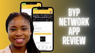 BYP Network App Review