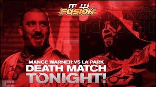 MLW Fusion Episode 50: LA Park vs. Mance Warner - DEATH MATCH