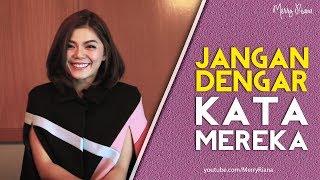 JANGAN DENGAR KATA MEREKA (Video Motivasi) | Spoken Word | Merry Riana