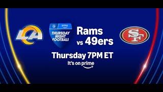 Thursday Night Football | Los Angeles Rams vs. San Francisco 49ers | Amazon Prime Video | Spec Promo