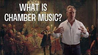 What is Chamber Music?