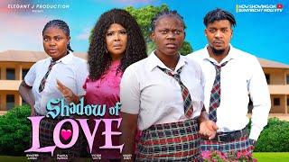 SHADOW OF LOVE - 2024 LATEST NIGERIAN FULL MOVIE