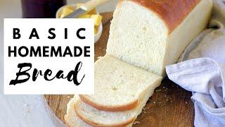 Basic Homemade White Bread Recipe in 4 simple steps