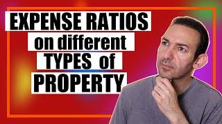 Expense Ratios on Different Property Types - Real Estate Investing 101