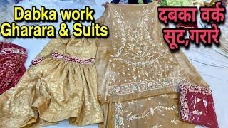 Dabka work suits & Gharara Manufacturer in Delhi, 12500-20000 price range