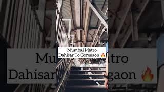 Finally 7yearsDahisar To Goregaon Metro | My First Experience| Dahisar To Goregaon| #shorts