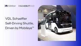 VDL Schaeffler Self-Driving Shuttle, Driven by Mobileye™