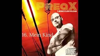 16. PreaX - Mein Kind