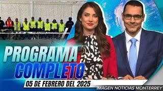 Noticias MTY con Gerardo Burgoa y Brisseida Moya | Programa Completo 5 de febrero de 2025