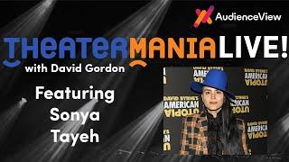 TheaterMania Live with Sonya Tayeh