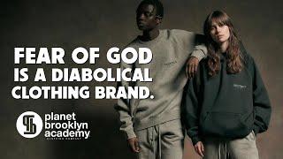 Fear of God is a Diabolical Clothing Brand