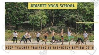 200 hour Yoga Teacher Training in Rishikesh Review  - Drishti Yoga School