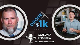 From Side Hustle to Success: How Michael Lilley Built Wet Dog Drones (D$1K S7 Ep6)