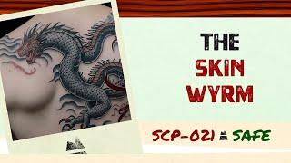 SCP-021 | The Skin Wyrm | SAFE | SCP Explained