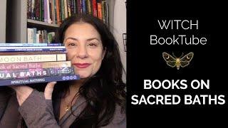 Witch Booktube:  Books On Sacred Baths