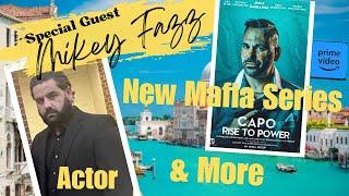 Mafia Series Interview With Mikey Fazz #amazon #actor #newseries #mafia