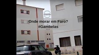 Morando no Algarve: Onde morar em Faro? #1. Gambelas | BrandoBe Oficial