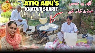 AtiQ Abu's Khatam Sharif | گھر پر دیسی منڈے تیار کیے | Kv Family |