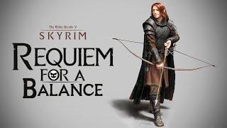 REQUIEM SKYRIM FOR A BALANCE - ПРОХОЖДЕНИЕ ЗА ЛУЧНИКА #1