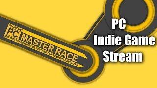 THE MASTER INDIE RACE COMETH!!! PC Indie Game Stream Archives