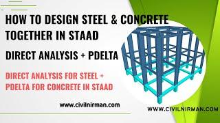 STAAD.Pro:Combine Direct Analysis & PDelta in One Model