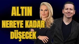 ALTIN NEREYE KADAR DÜŞECEK?