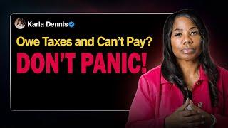 OWE TAXES? Do This Right Now #karladennis