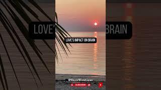 Love's Neuroscience: Mind-Blowing Psychology Facts on Brain Impact