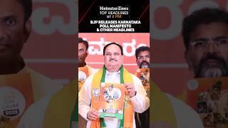 BJP releases Karnataka Poll Manifesto & Other Headlines | News Wrap @4 PM