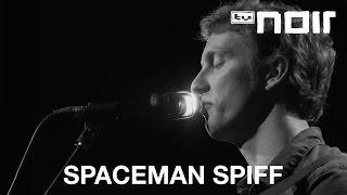 Spaceman Spiff - Oh, Bartleby (live bei TV Noir)