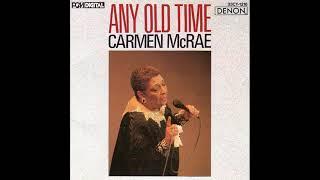 Carmen McRae - I'm Glad There Is You