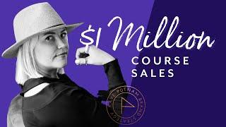 I Sold $1 MILLION in Online Courses - My Story Behind the Scenes