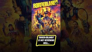 Should the Borderlands movie be called Bored-erlands?