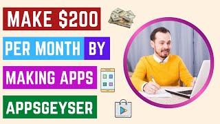 How To Make Apps Using Appsgeyser | Make $200 Per Month Using Appsgeyser