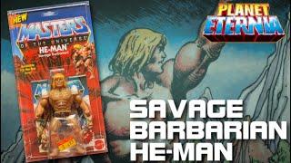 Savage Barbarian He-Man | PlanetEternia