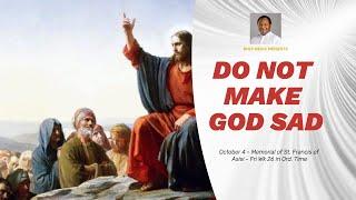 DO NOT MAKE GOD SAD