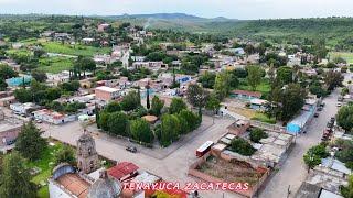 TENAYUCA ZACATECAS DRONE 4K