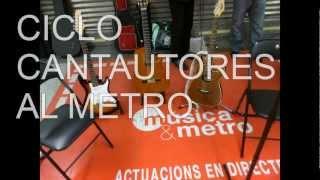 Ciclo Cantautores al Metro - enclavedeblog & metrovalencia