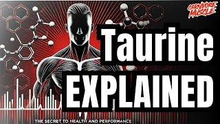 Taurine - The Documentary