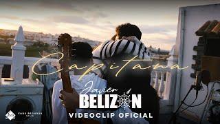 Javier Belizón - Capitana (Videoclip Oficial)