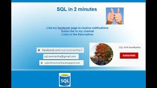 SQL in 2 minutes introduction video (SQL with RaviMartha)