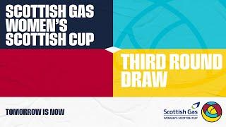 2024-25 Third Round Draw | Scottish Gas Women’s Scottish Cup