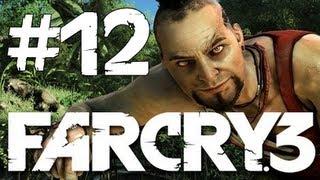Let's Play Far Cry 3 - 12 - Oliver