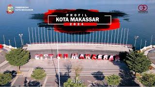 PROFIL KOTA MAKASSAR 2024