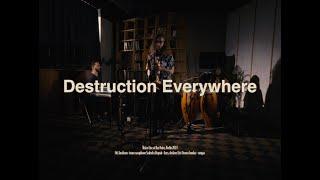 Destruction Everywhere (live at Bar Neiro)